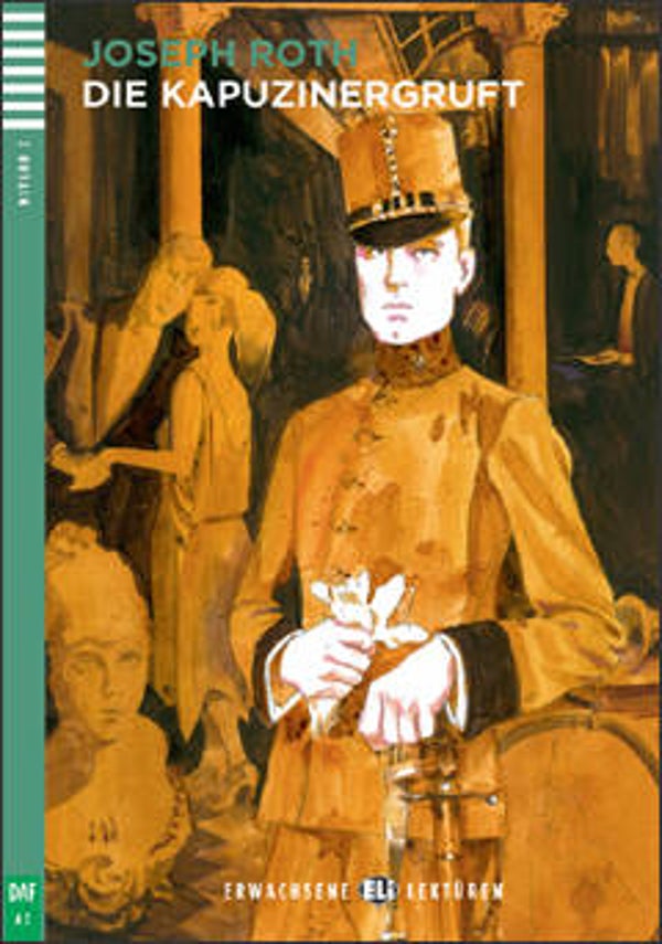 Die Kapuzinergruft-Joseph Roth. Boek met cd.