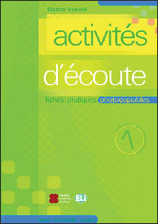Activités d'écoute 1 + audio cd, inclusief kopieerlicentie