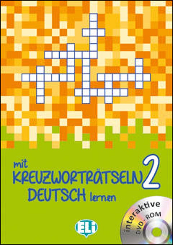 Mit Kreuzwortratseln Deutsch lernen 2 + CD-rom