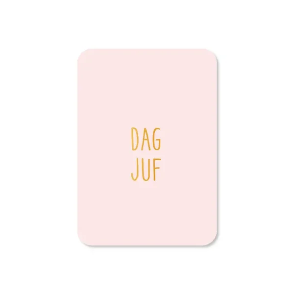 Minikaart | Dag Juf | per stuk