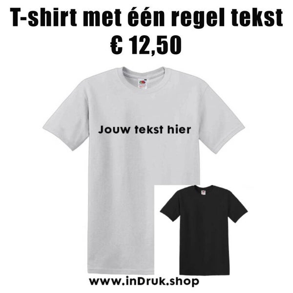 T-shirt met één regel tekst