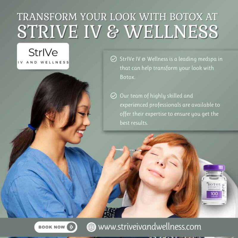 Transform Your Look with Botox at StrIVe IV & Wellness: Best Medspa in New Braunfels, TX