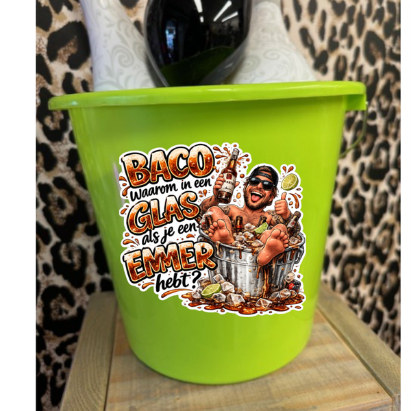 Cadeau emmer- Baco waarom in een glas als je een emmer hebt