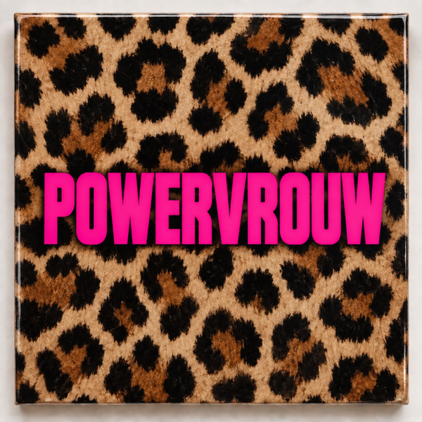 Tegeltje powervrouw