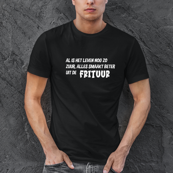 Heren T-shirt: Al is het leven nog zo zuur...