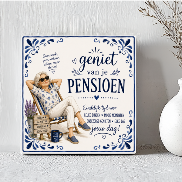 Tegel: Geniet van je pensioen vrouw