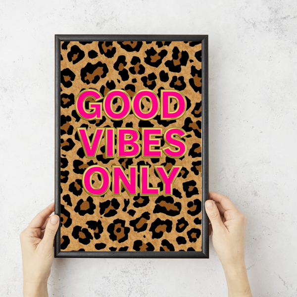Good vibes only
