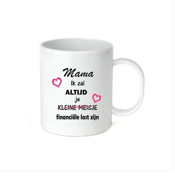 Mama ik zal altijd...