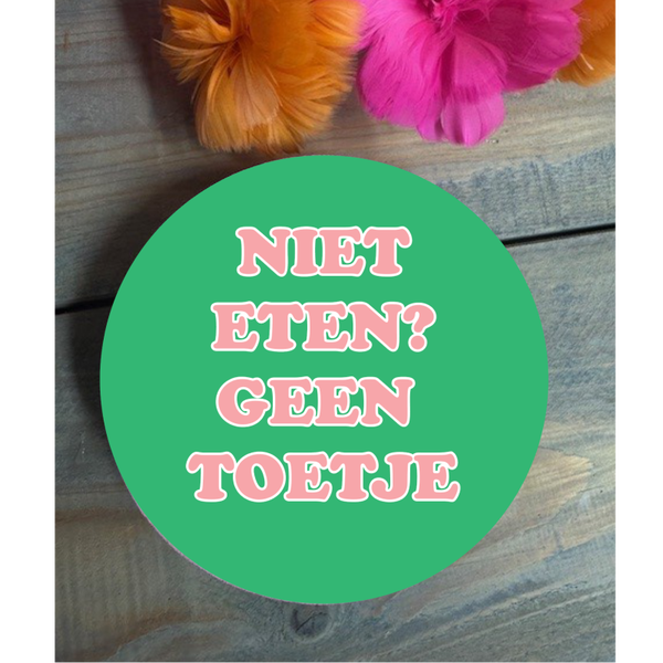 Niet eten geen toetje- onderzetter