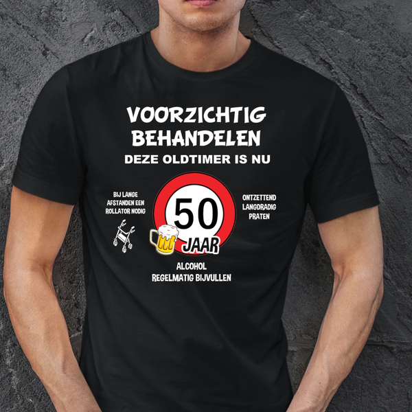Voorzichtig 50 jaar T-shirt Dames of heren