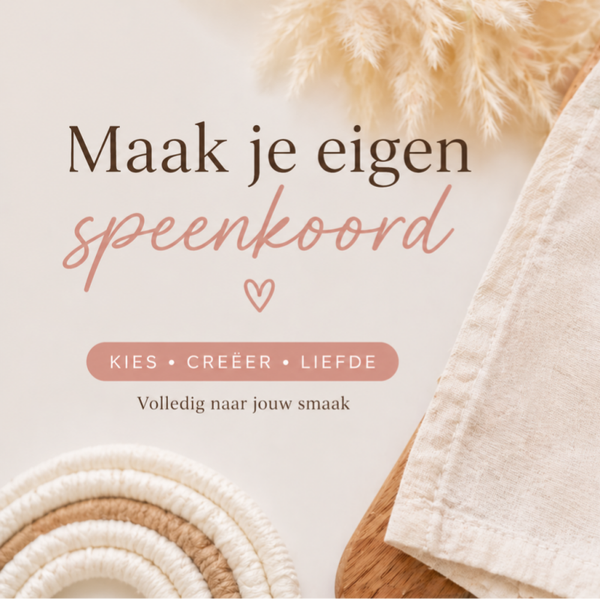 Ontwerp je eigen speenkoord