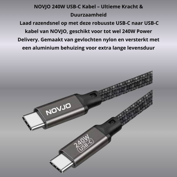 NOVJO USB-C naar USB-C Snellaadkabel – 240W – 2 Meter