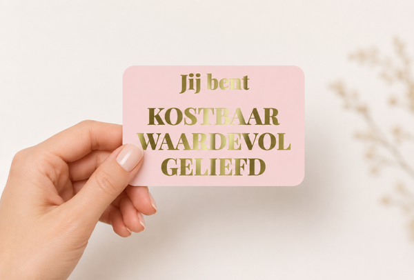 Visite kaartjes - Je bent kostbaar