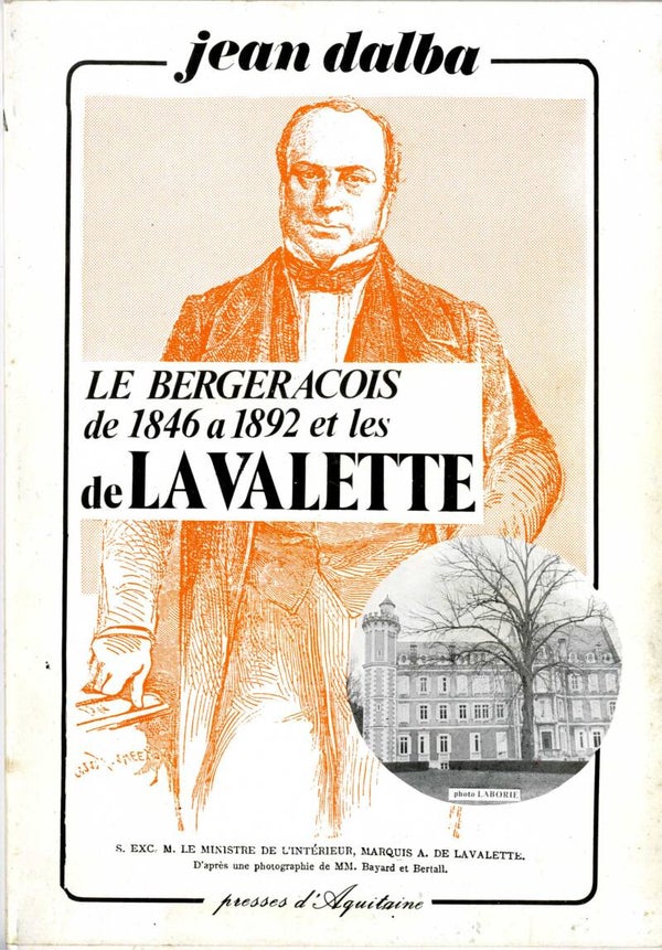 Le Bergeracois de 1864 à 1892 et les de Lavalette
