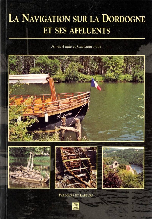 La navigation sur la Dordogne et ses affluents