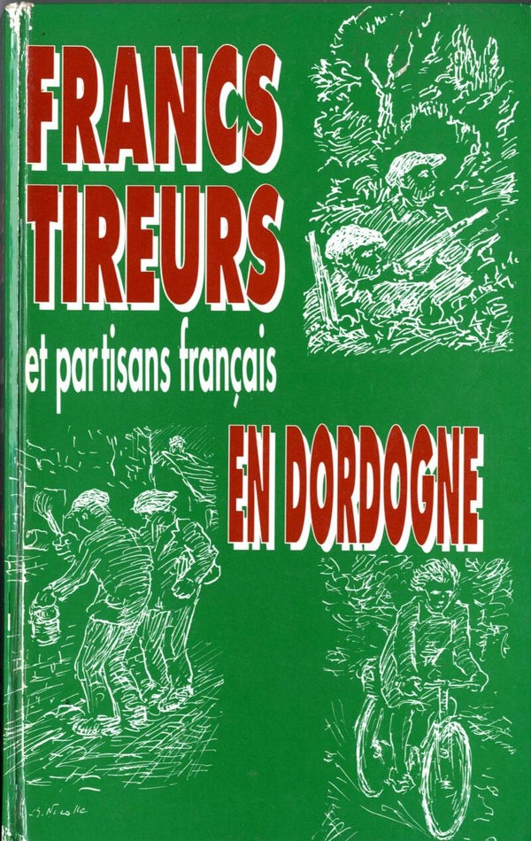 Franc Tireurs et partisans français en Dordogne