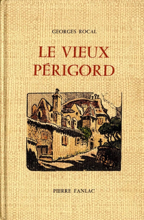 Le vieux Périgord