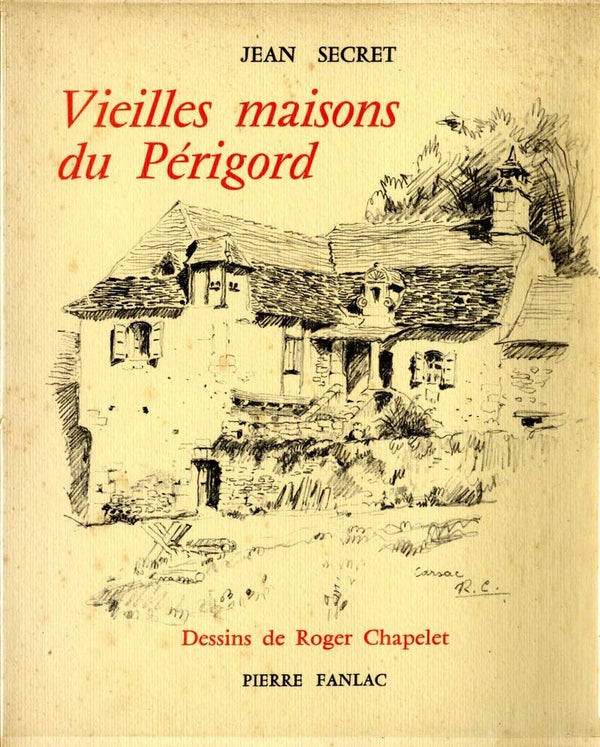 Vieilles maisons du Périgord