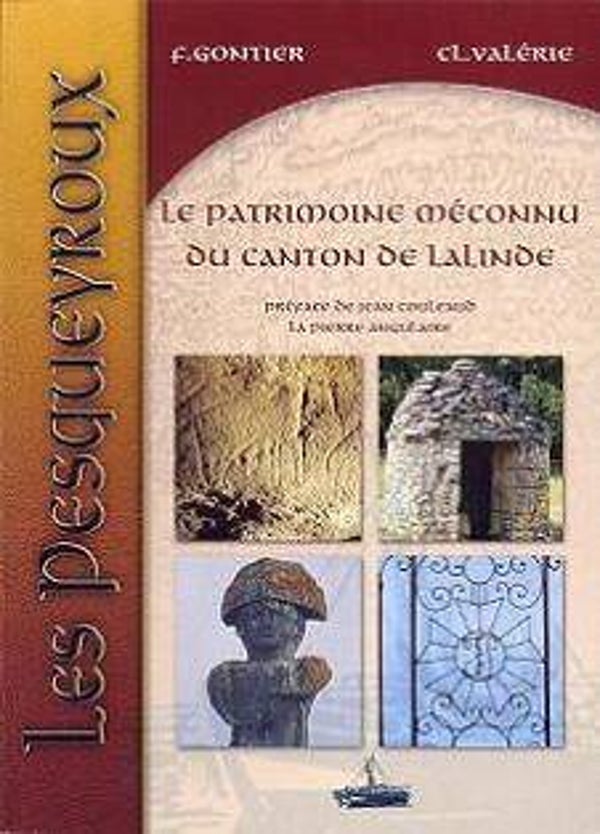 Le patrimoine méconnu du canton de Lalinde