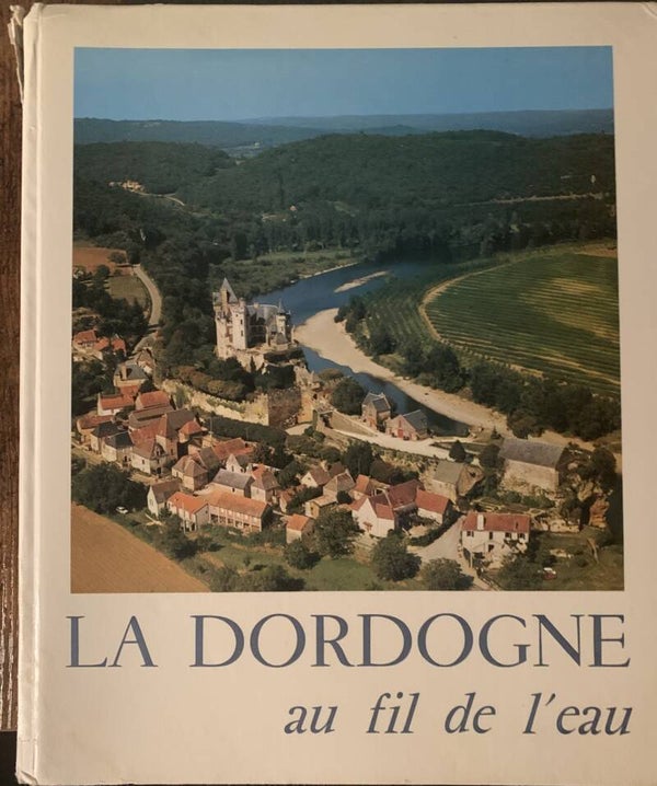 La Dordogne au fil de l'eau
