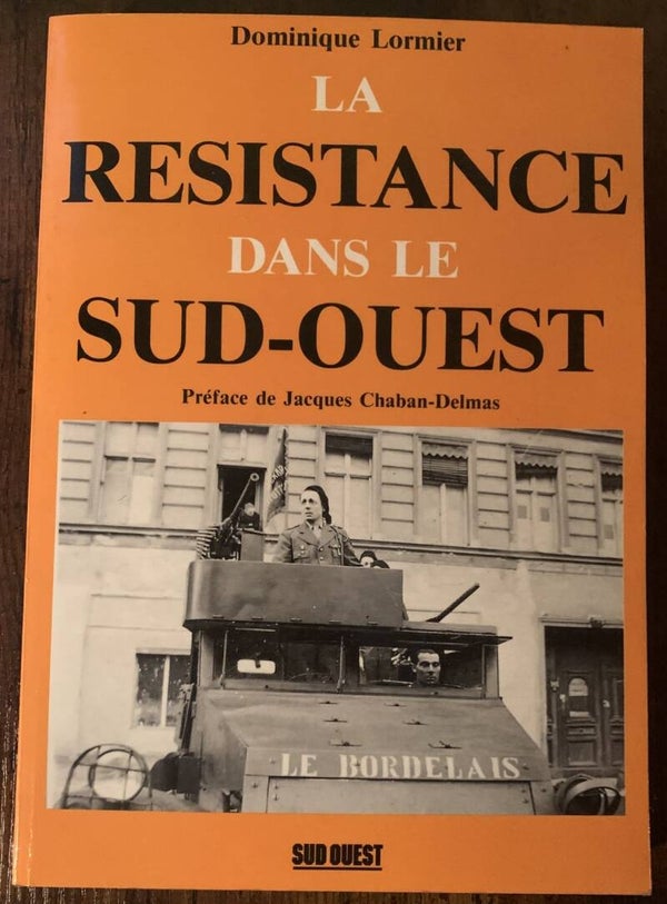 La Résistance dans le Sud-Ouest