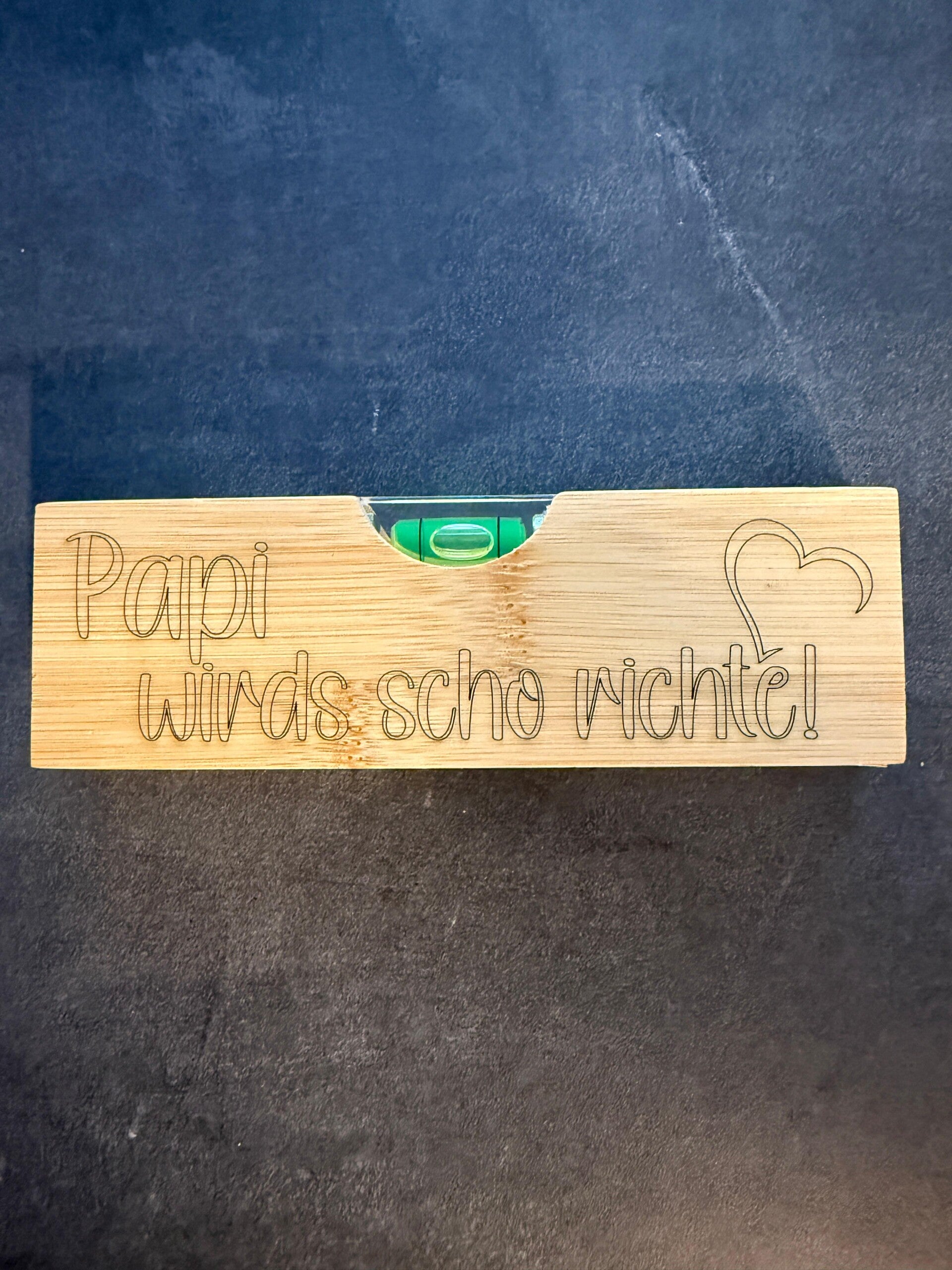 Wasserwaage Papi wirds scho richte