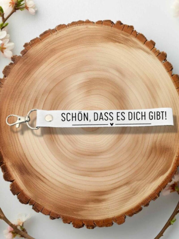 Schlüsselanhänger Stoffband Schön das es Dich gibt