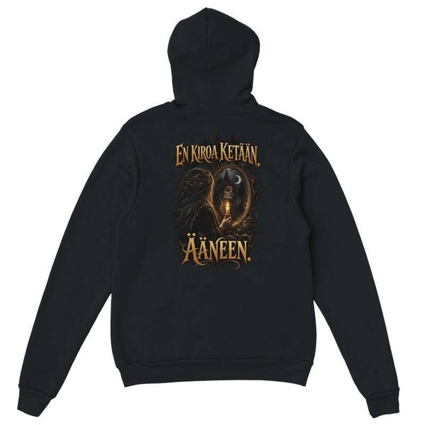 En kiroa ketään. Ääneen. - Huppari