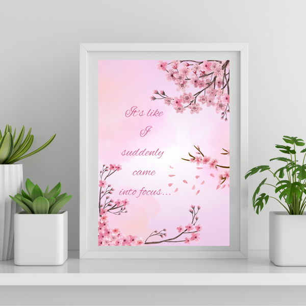 It's like I suddenly came into focus! Wall Print