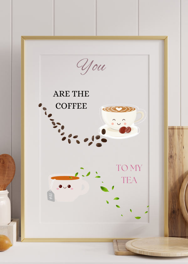 Coffee to my Tea Wall Print
