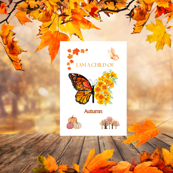 I am a Child of Autumn print