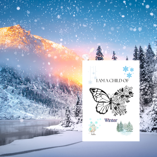 I am a Child of Winter print