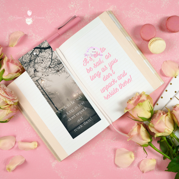 Bookmark. It's Ok To Be Sad.