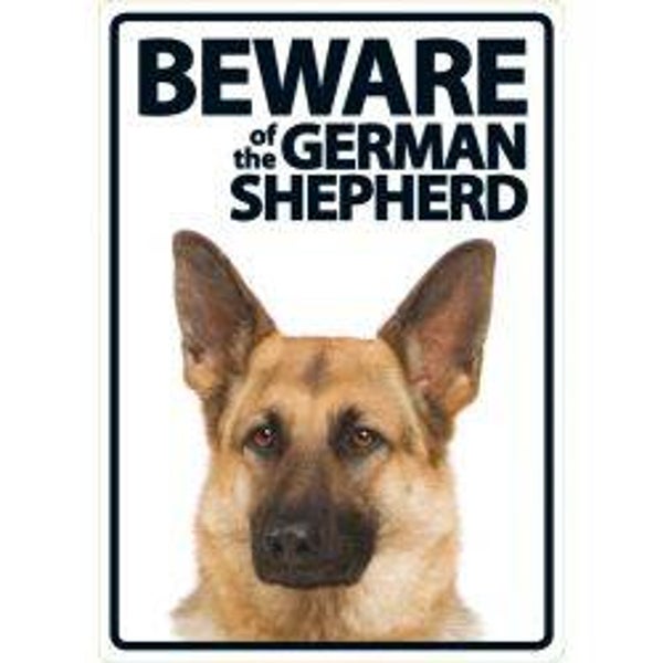 Beware Of The German Shepherd A5