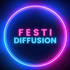 Festi Diffusion