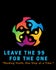 Leave The 99 For The One