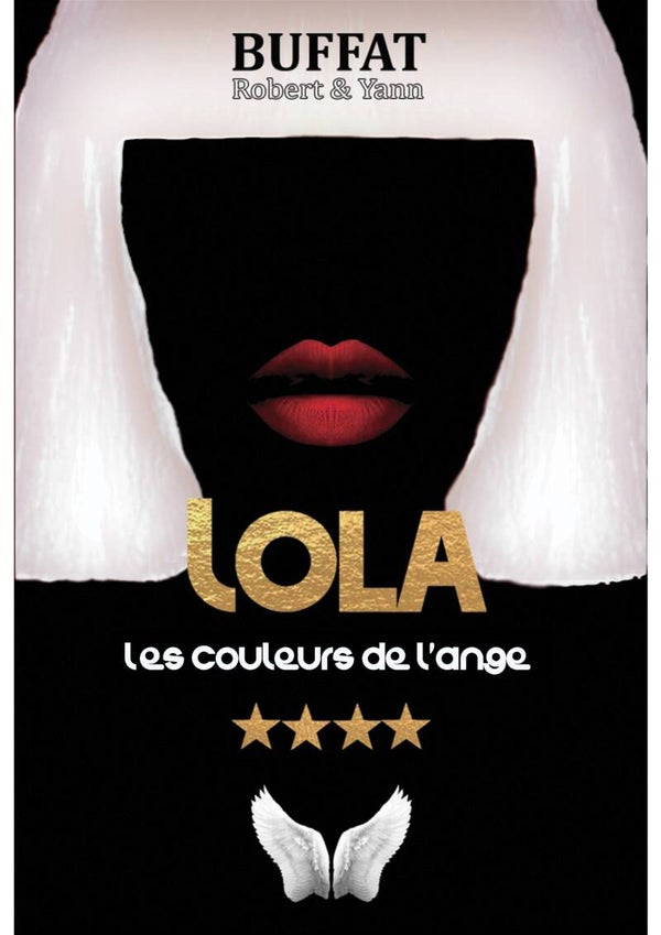 LOLA 4 Les couleurs de l'Ange