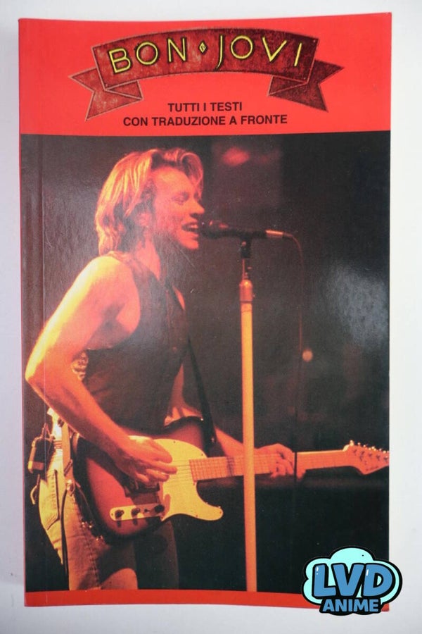 BON JOVI  Tutti i testi con traduzione a fronte ED LO VECCHIO