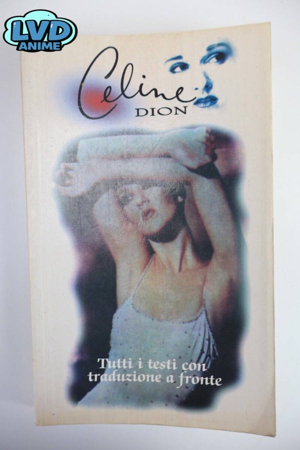 CELINE DION Tutti i testi con traduzione a fronte ED LO VECCHIO