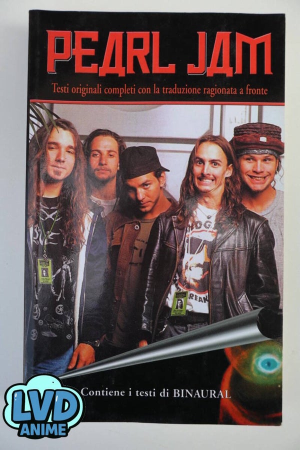 PEARL JAM BINAURAL Tutti i testi con traduzione a fronte ED LO VECCHIO