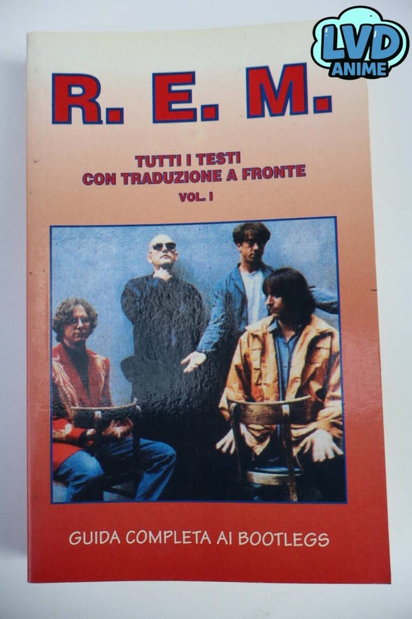 R.E.M. Tutti i testi con traduzione a fronte VOL 1 ED LO VECCHIO