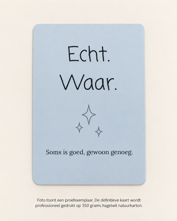 Echt. Waar. | Wenskaart | SERIEUS