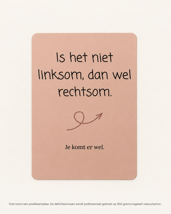Is het niet linksom, dan wel rechtsom | Wenskaart | SERIEUS
