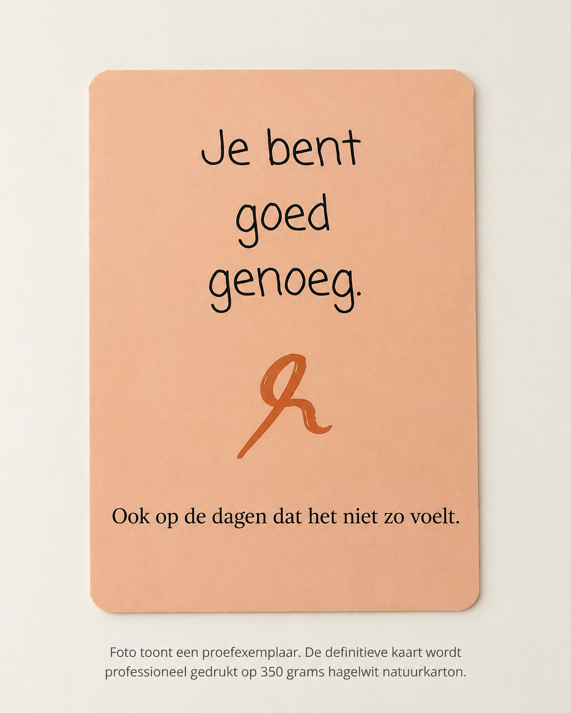 Je bent goed genoeg. | Wenskaart | SERIEUS