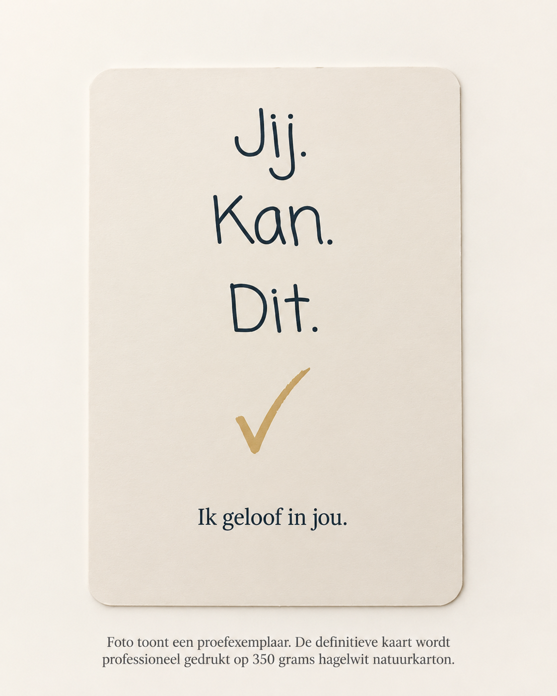 Jij. Kan. Dit. | Wenskaart | SERIEUS