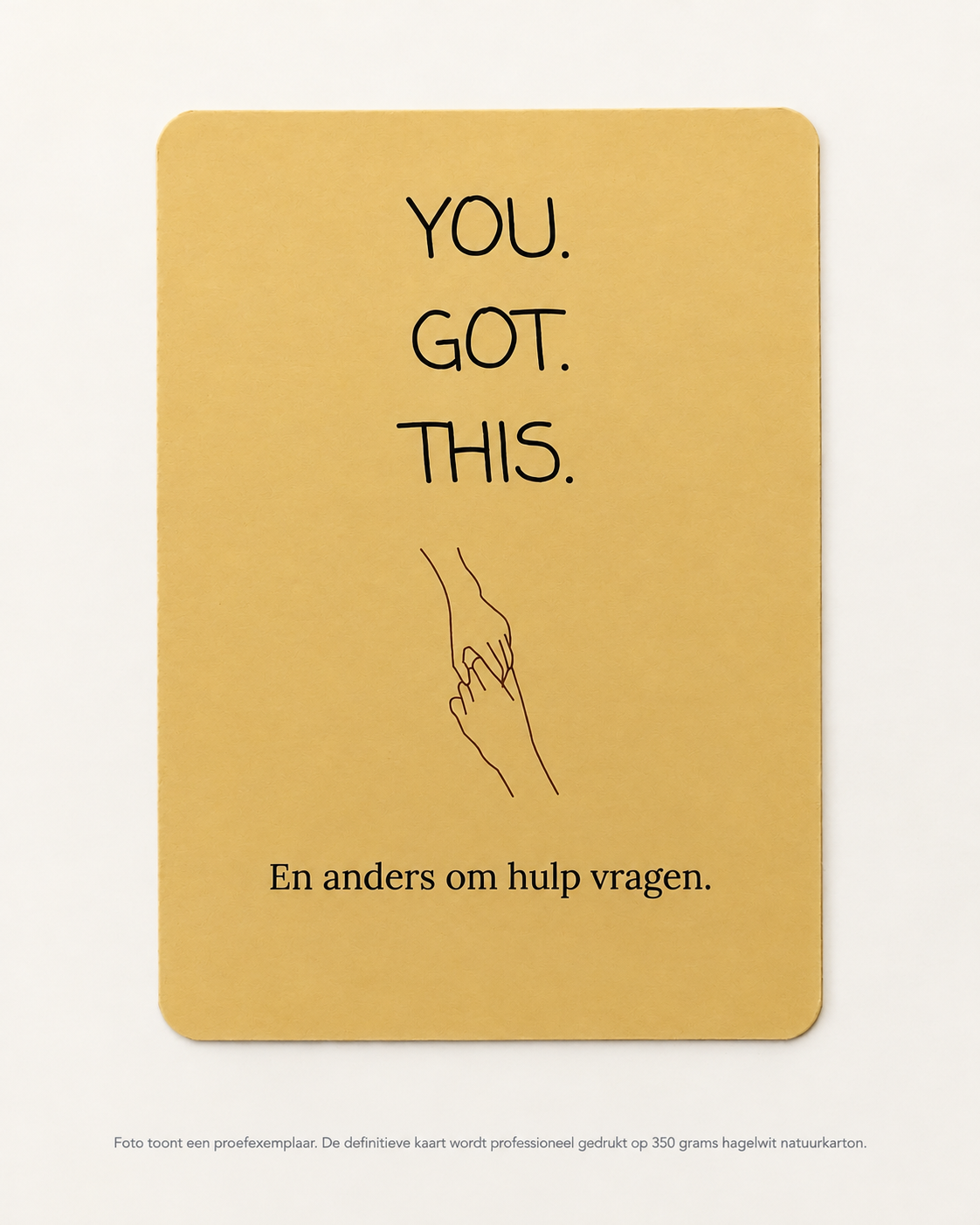 YOU. GOT. THIS. | Wenskaart | HUMOR