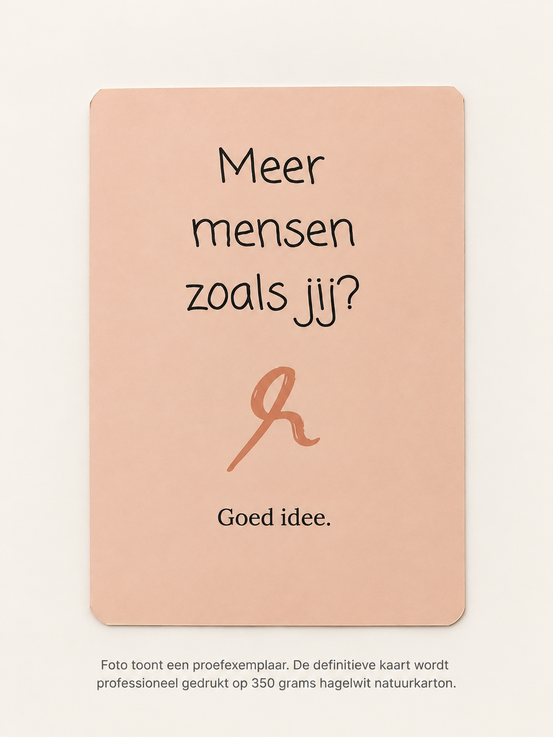 Meer mensen zoals jij? | Wenskaart | JIJ