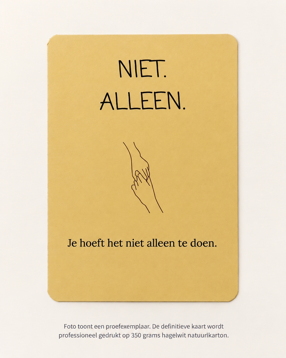 NIET. ALLEEN. | Wenskaart | SERIEUS