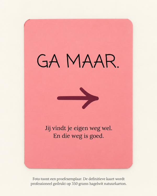 GA MAAR! | Wenskaart | SERIEUS