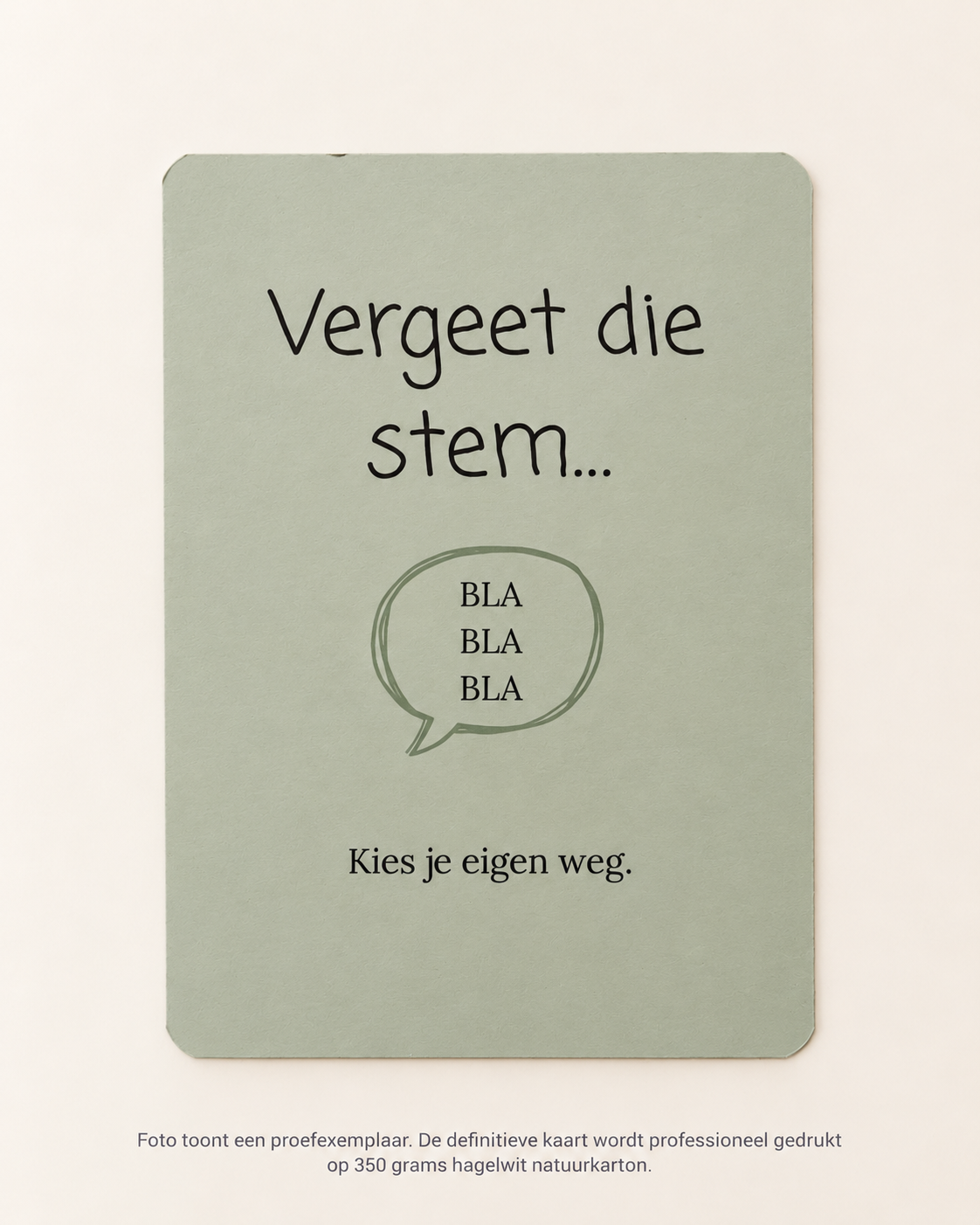 Vergeet die stem… | Wenskaart | SERIEUS